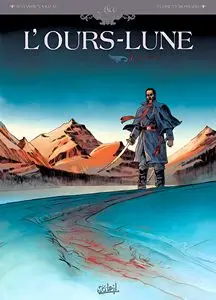 L'ours-Lune - Tome 1 - Fort Sutter