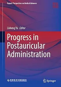 Progress in Postauricular Administration