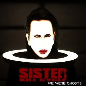 SISTER KILL CYCLE - We Were Ghosts (2025) [Official Digital Download 24/96]