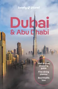 Lonely Planet Dubai & Abu Dhabi, 11th Edition