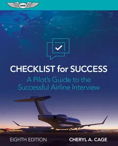 Checklist for Success: A Pilot’s Guide to the Successful Airline Interview