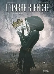 L'ombre blanche - Tome 2 - La Couronne de Sang