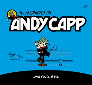 Il Mondo Di Andy Capp - Volume 22 - Una Pinta E Via