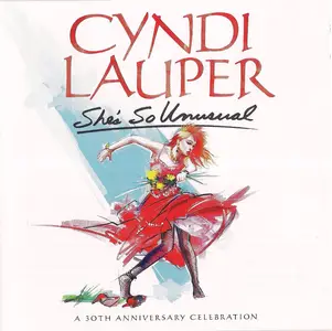 Cyndi Lauper - She's So Unusual A 30th Anniversary Celebration (2014) [Japan Edition]