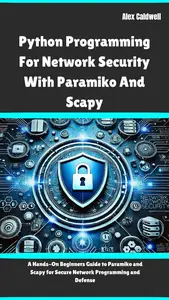 Python Programming For Network Security With Paramiko And Scapy