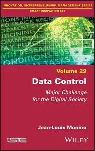 Data Control: Major Challenge for the Digital Society