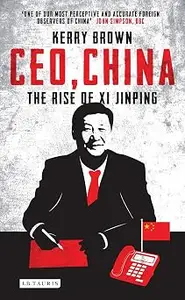 CEO, China: The Rise of Xi Jinping