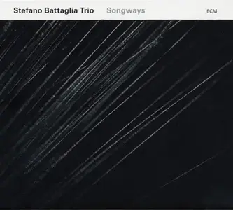 Stefano Battaglia Trio - Songways (2013) [Official Digital Download 24/88]