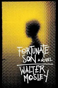 Fortunate Son: A Novel