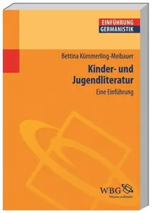 Kinder- und Jugendliteratur: Eine Einführung