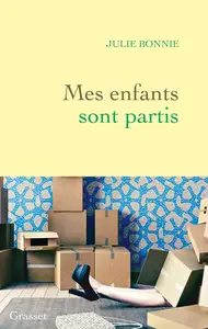 Julie Bonnie, "Mes enfants sont partis"