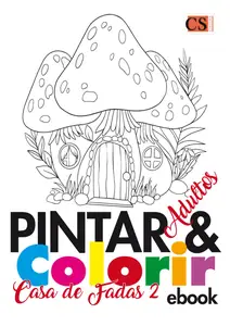 Pintar e Colorir Adultos - 28 Julho 2025