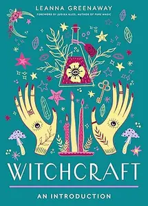 Witchcraft: Your Plain & Simple Guide to Spells, Rituals, and Tools of Modern Wicca