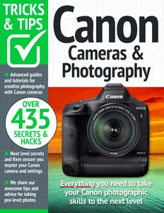 Canon Cameras & Photography Tricks and Tips - August 2024