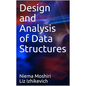 Design and Analysis of Data Structures