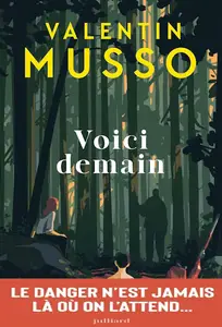 Valentin Musso, "Voici demain"