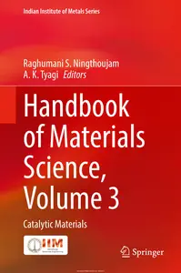 Handbook of Materials Science, Volume 3: Catalytic Mate
