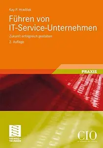 Fuhren von IT-Service-Unternehmen: Zukunft erfolgreich gestalten