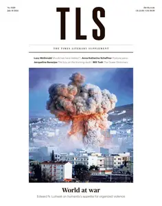 The Times Literary Supplement - 19 July 2024