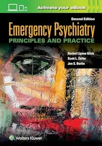 Emergency Psychiatry: Principles and Practice (2nd Edition)