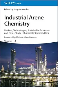 Industrial Arene Chemistry, 4 Volume Set