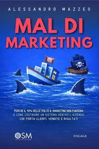 Mal di MARkEting - Alessandro Mazzeo