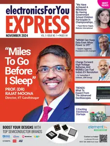 Electronics For You Express - November 2024