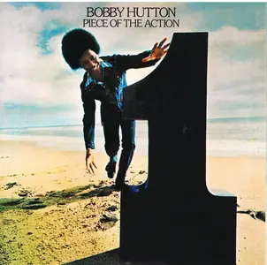 Bobby Hutton – Piece Of The Action (1973) [2024]