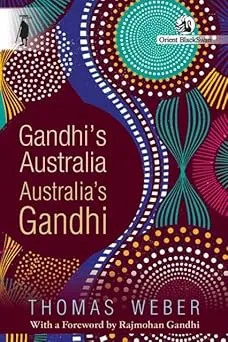 Gandhi's Australia: Australia's Gandhi