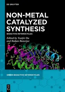 Non-Metal Catalyzed Synthesis: Bioactive Heterocycles