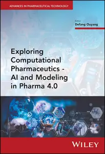 Exploring Computational Pharmaceutics: AI and Modeling in Pharma 4.0