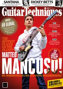 Guitar Techniques - Issue 363 - August 2024