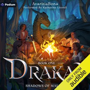 Shadows of Mallin: An Isekai Progression Fantasy: Draka