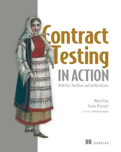 Contract Testing in Action: With Pact, PactFlow, and GitHub Actions (Final Release)