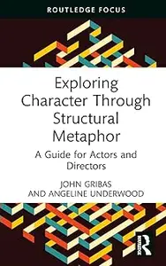 Exploring Character Through Structural Metaphor