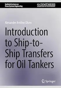 Introduction to Ship-to-Ship Transfers for Oil Tankers