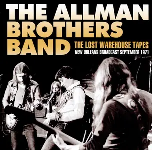 Allman Brothers Band - The Lost Warehouse Tapes (2019)