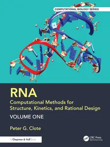 RNA: Computational Methods for Structure, Kinetics, and Rational Design