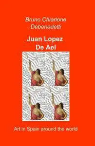 Juan Lopez De Ael