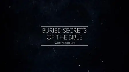 NG. - Buried Secrets of the Bible with Albert Lin (2019)