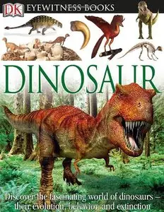 Dinosaur (DK Eyewitness Books) [Repost] 