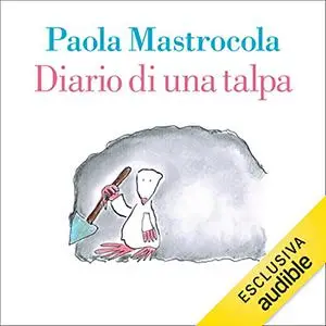 «Diario di una talpa» by Paola Mastrocola