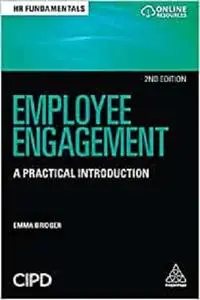 Employee Engagement: A Practical Introduction