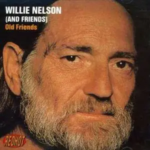 Willie Nelson (and Friends) - Old Friends (1992) {Columbia 469419 2}