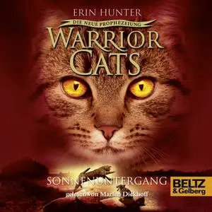 «Warrior Cats - Die neue Prophezeiung: Sonnenuntergang» by Erin Hunter