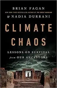 Climate Chaos: Lessons on Survival from Our Ancestors