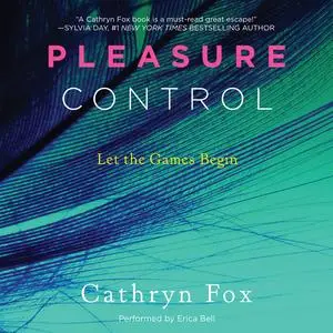 «Pleasure Control» by Cathryn Fox