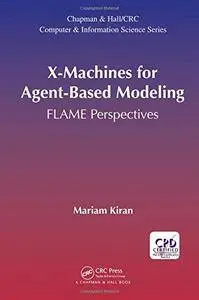 X-Machines for Agent-Based Modeling: FLAME Perspectives