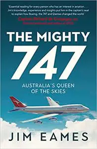 The Mighty 747: Australia's Queen of the Skies