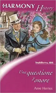 Anne Herries - Una questione d'onore